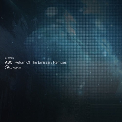 ASC - Return Of The Emissary Remixes [AUX025]